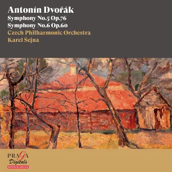 Antonín Dvořák: Symphonies Nos. 5 & 6 by Karel Sejna