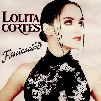 Fascinación by Lolita Cortes