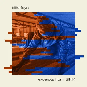 Excerpts from Sink by Bitterfoyn