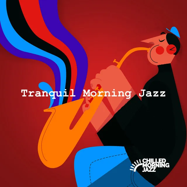 Tranquil Morning Jazz