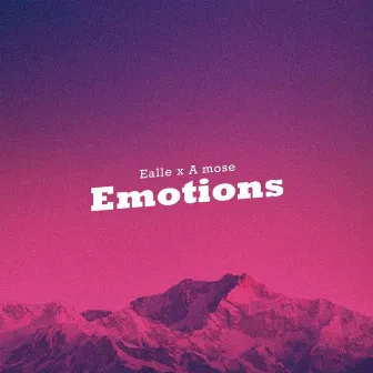 Emotions by Ealle