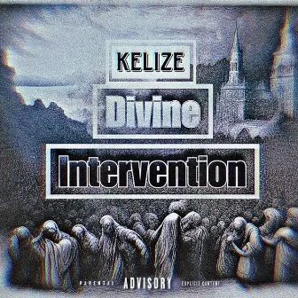 Divine Intervention by Kelize