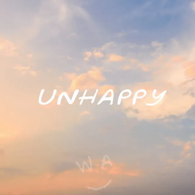 Unhappy