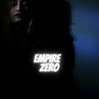 Zero by Empire