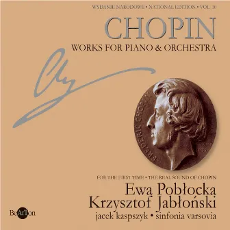 Chopin: National Edition Vol. 10 - Works for Piano and Orchestra by Krzysztof Jabłoński