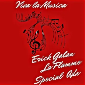 Viva La Musica by Erick Galan