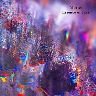 Essence of Jazz by Martel