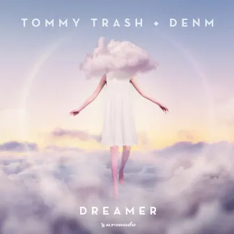 Dreamer by Tommy Trash