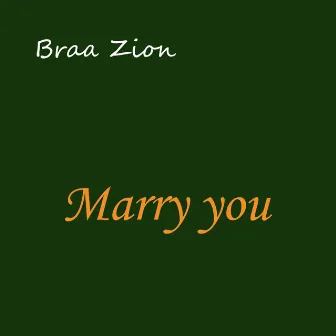 Marry you (speedup) by Braa Zion