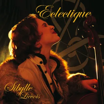 Eclectique by Sibylle Liévois