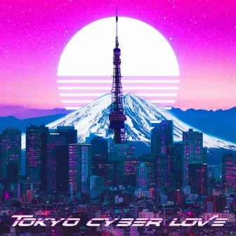 Tokyo Cyber Love by KNUX