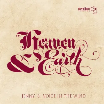 Jenny / Voice in the Wind by Heaven & Earth