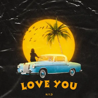 Love You by NYD