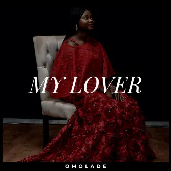 My Lover by Omolade