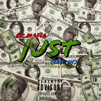 Just (Cash In) by 6k Mafia