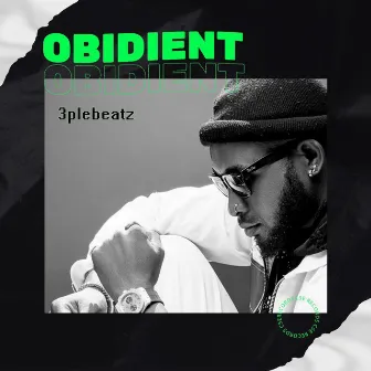 Obidient by 3plebeatz