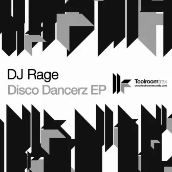 Disco Dancerz Ep by DJ Rage