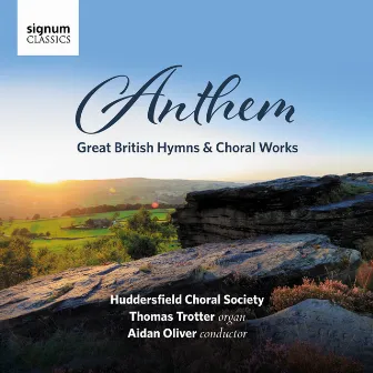 Anthem: Great British Hymns & Choral Works by Aidan Oliver