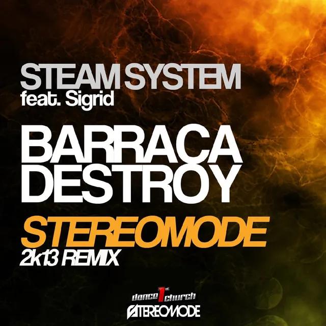 Barraca Destroy - Stereomode 2K13 Remix