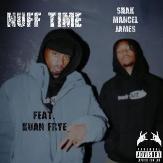 Nuff Time by Shak Mancel James