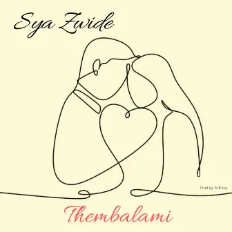 Thembalami by Sya Zwide