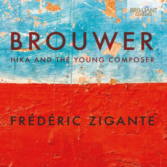 Brouwer: Hika and the Young Composer