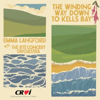 The Winding Way Down to Kells Bay by Emma Langford