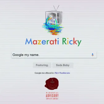 Google My Name (feat. Sada Baby) by Mazerati Ricky