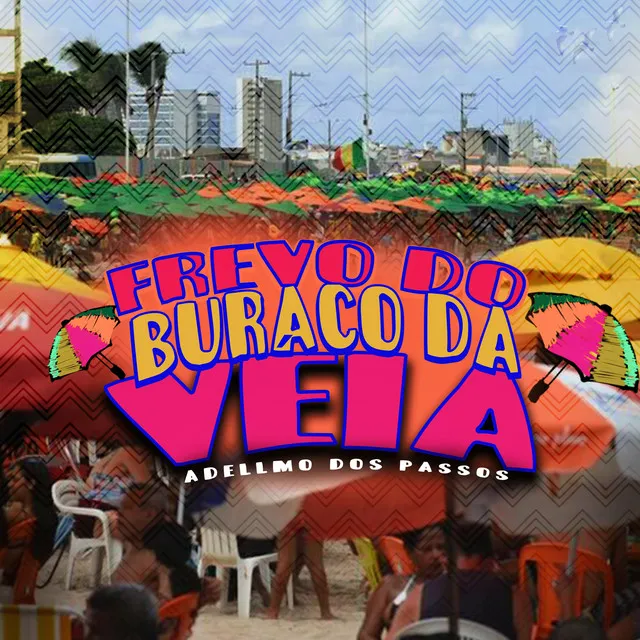 Frevo do Buraco da Véia