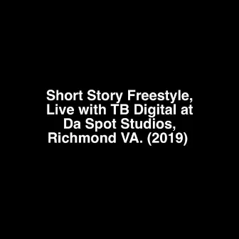 Short Story Freestyle by Marlow Hadnot