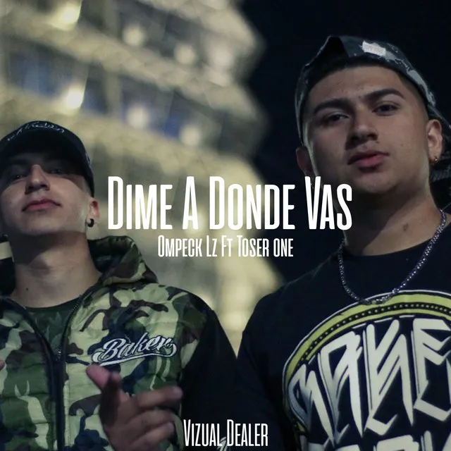 Dime a Donde Vas