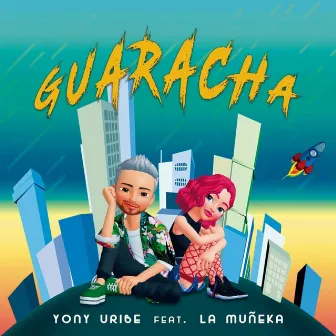 Guaracha by Yony Uribe