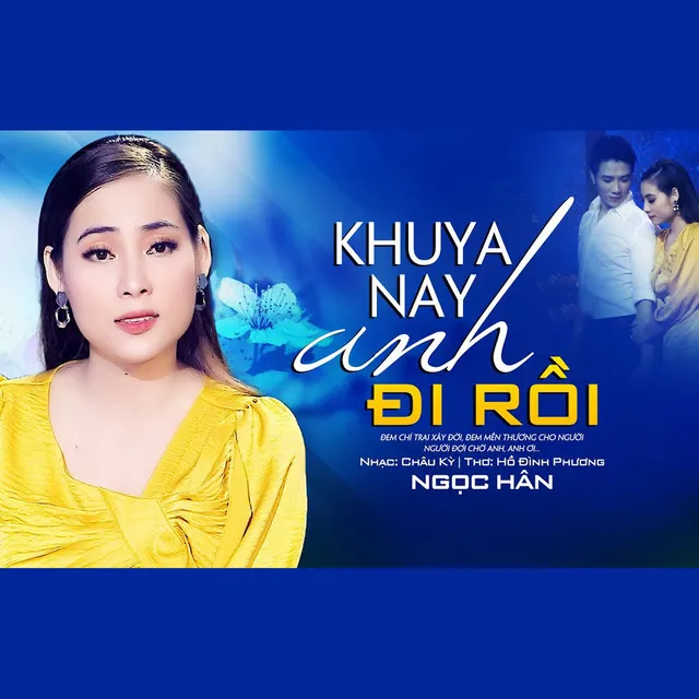 Khuya Nay Anh Đi Rồi