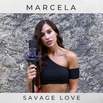 Savage Love by Marcela