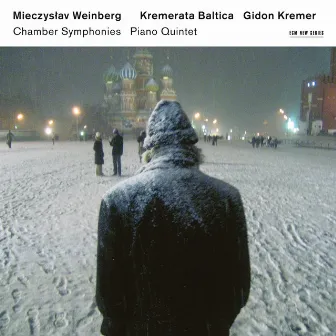 Mieczysław Weinberg: Chamber Symphonies, Piano Quintet by Mieczysław Weinberg