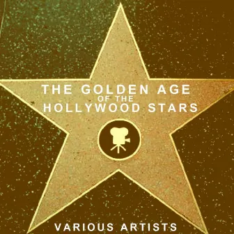 The Golden Age of the Hollywood Stars by James Cagney