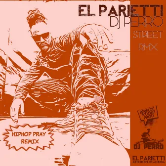 HIP HOP PRAY (DJ PERRO Remix) by EL PARIETTI