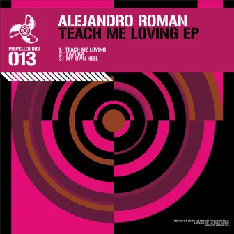 Teach Me Loving EP by Alejandro Roman