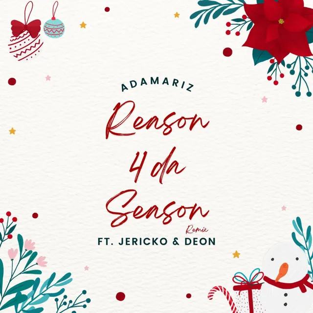 REASON 4 DA SEASON - Remix