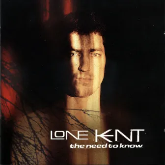 The Need To Know by Lone Kent