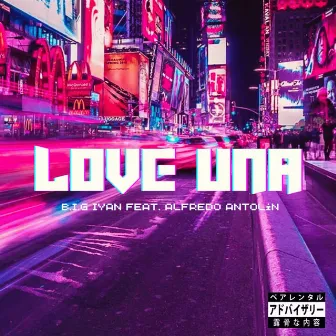 Love Una Ft. Alfredo Antolin by Alfredo Antolin