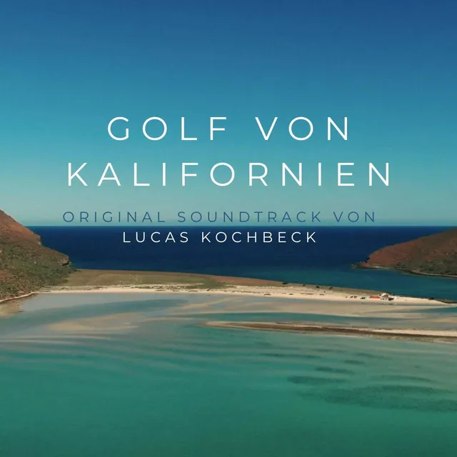 Golf Von Kalifornien (Original Motion Picture Soundtrack)