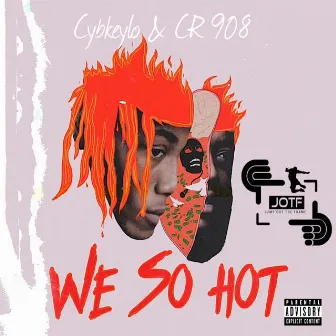 We So Hot by RODLEY