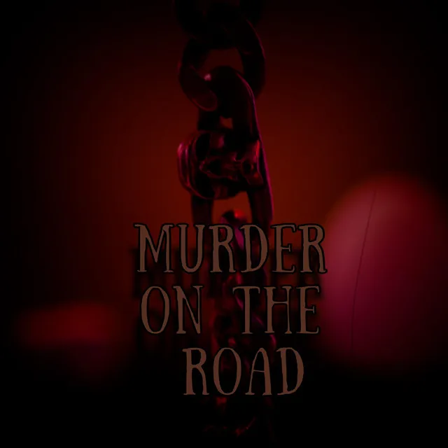 Murder on the Road