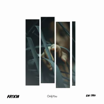 Only You by Raskin