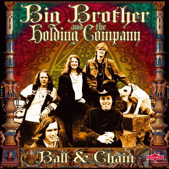 Ball & Chain by Big Brother & The Holding Company