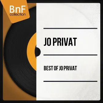 Best of Jo Privat (Mono Version) by Jo Privat