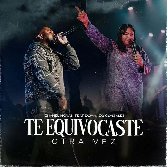 TE EQUIVOCASTE OTRA VEZ (Remix) [Live]