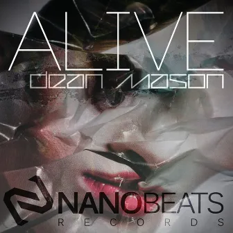 Alive by Dean Mason