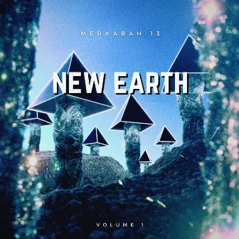 New Earth, Vol. 1 (Instrumentals) by Merkabah 13